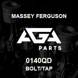 0140QD Massey Ferguson BOLT/TAP | AGA Parts