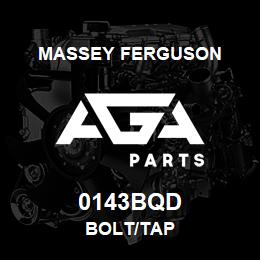 0143BQD Massey Ferguson BOLT/TAP | AGA Parts