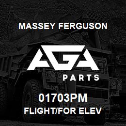 01703PM Massey Ferguson FLIGHT/FOR ELEV | AGA Parts