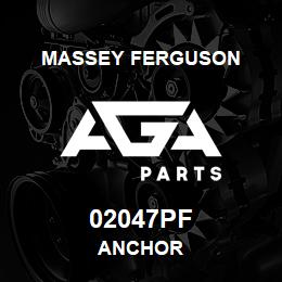 02047PF Massey Ferguson ANCHOR | AGA Parts