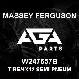 W247657B Massey Ferguson TIRE/4X12 SEMI-PNEUMATIC | AGA Parts