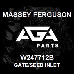W247712B Massey Ferguson GATE/SEED INLET | AGA Parts