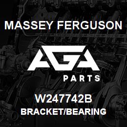 W247742B Massey Ferguson BRACKET/BEARING | AGA Parts