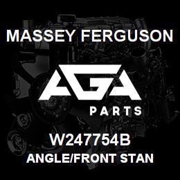 W247754B Massey Ferguson ANGLE/FRONT STAN | AGA Parts