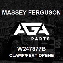 W247877B Massey Ferguson CLAMP/FERT OPENE | AGA Parts