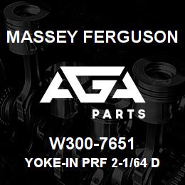 W300-7651 Massey Ferguson YOKE-IN PRF 2-1/64 DIA, | AGA Parts