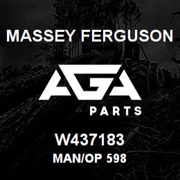 W437183 Massey Ferguson MAN/OP 598 | AGA Parts