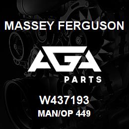 W437193 Massey Ferguson MAN/OP 449 | AGA Parts