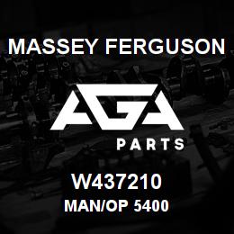 W437210 Massey Ferguson MAN/OP 5400 | AGA Parts