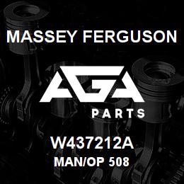 W437212A Massey Ferguson MAN/OP 508 | AGA Parts