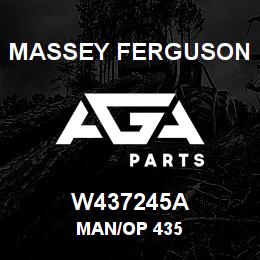 W437245A Massey Ferguson MAN/OP 435 | AGA Parts