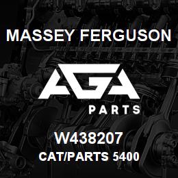 W438207 Massey Ferguson CAT/PARTS 5400 | AGA Parts