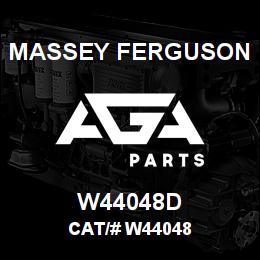 W44048D Massey Ferguson CAT/# W44048 | AGA Parts