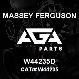 W44235D Massey Ferguson CAT/# W44235 | AGA Parts