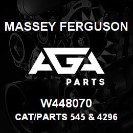 W448070 Massey Ferguson CAT/PARTS 545 & 4296 | AGA Parts