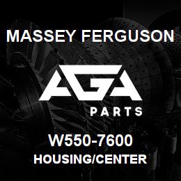 W550-7600 Massey Ferguson HOUSING/CENTER | AGA Parts