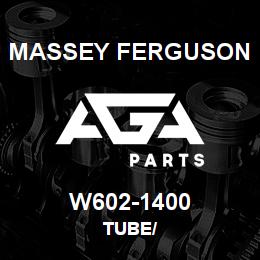 W602-1400 Massey Ferguson TUBE/ | AGA Parts