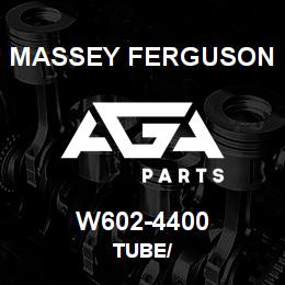 W602-4400 Massey Ferguson TUBE/ | AGA Parts