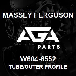 W604-6552 Massey Ferguson TUBE/OUTER PROFILE | AGA Parts