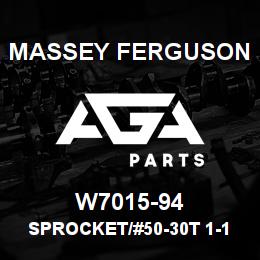 W7015-94 Massey Ferguson SPROCKET/#50-30T 1-1/4 I | AGA Parts