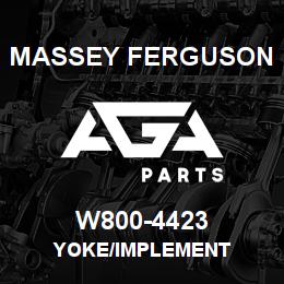 W800-4423 Massey Ferguson YOKE/IMPLEMENT | AGA Parts