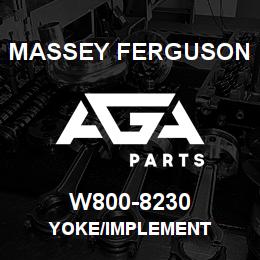 W800-8230 Massey Ferguson YOKE/IMPLEMENT | AGA Parts