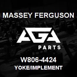 W806-4424 Massey Ferguson YOKE/IMPLEMENT | AGA Parts