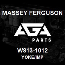 W813-1012 Massey Ferguson YOKE/IMP | AGA Parts