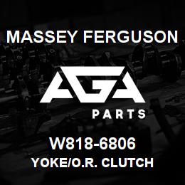 W818-6806 Massey Ferguson YOKE/O.R. CLUTCH | AGA Parts