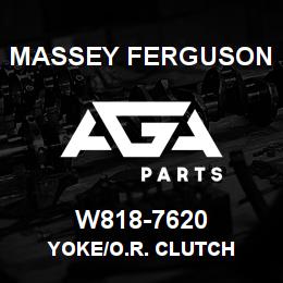 W818-7620 Massey Ferguson YOKE/O.R. CLUTCH | AGA Parts