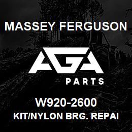 W920-2600 Massey Ferguson KIT/NYLON BRG. REPAIR | AGA Parts