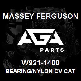 W921-1400 Massey Ferguson BEARING/NYLON CV CAT 3/4 | AGA Parts