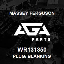 WR131350 Massey Ferguson PLUG/ BLANKING | AGA Parts