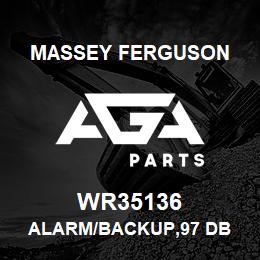 WR35136 Massey Ferguson ALARM/BACKUP,97 DB | AGA Parts