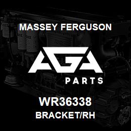 WR36338 Massey Ferguson BRACKET/RH | AGA Parts