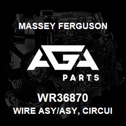 WR36870 Massey Ferguson WIRE ASY/ASY, CIRCUIT BR | AGA Parts