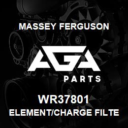 WR37801 Massey Ferguson ELEMENT/CHARGE FILTER | AGA Parts