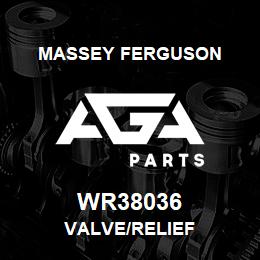 WR38036 Massey Ferguson VALVE/RELIEF | AGA Parts
