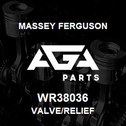 WR38036 Massey Ferguson VALVE/RELIEF | AGA Parts