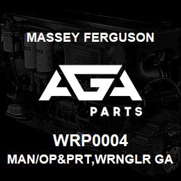 WRP0004 Massey Ferguson MAN/OP&PRT,WRNGLR GAS LD | AGA Parts