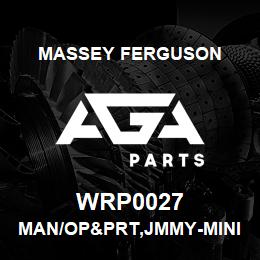 WRP0027 Massey Ferguson MAN/OP&PRT,JMMY-MINI CHA | AGA Parts