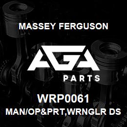 WRP0061 Massey Ferguson MAN/OP&PRT,WRNGLR DSL LD | AGA Parts