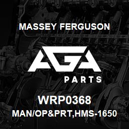 WRP0368 Massey Ferguson MAN/OP&PRT,HMS-1650 LQ T | AGA Parts