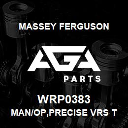 WRP0383 Massey Ferguson MAN/OP,PRECISE VRS TR SP | AGA Parts