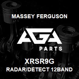 XRSR9G Massey Ferguson RADAR/DETECT 12BAND CAM | AGA Parts