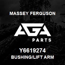 Y6619274 Massey Ferguson BUSHING/LIFT ARM | AGA Parts
