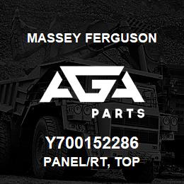 Y700152286 Massey Ferguson PANEL/RT, TOP | AGA Parts