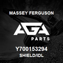 Y700153294 Massey Ferguson SHIELD/IDL | AGA Parts