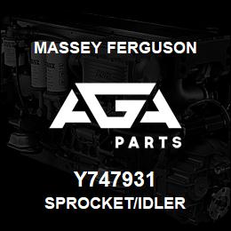 Y747931 Massey Ferguson SPROCKET/IDLER | AGA Parts