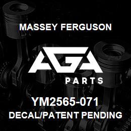 YM2565-071 Massey Ferguson DECAL/PATENT PENDING | AGA Parts